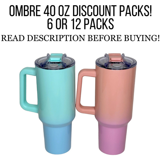 Discount Ombre 40 Oz Packs!