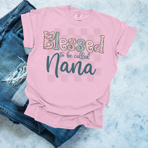 Blessed to be Called Nana / Mimi