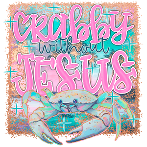 Crabby without Jesus