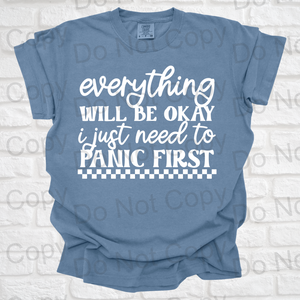 Everything will be okay, Panic First.