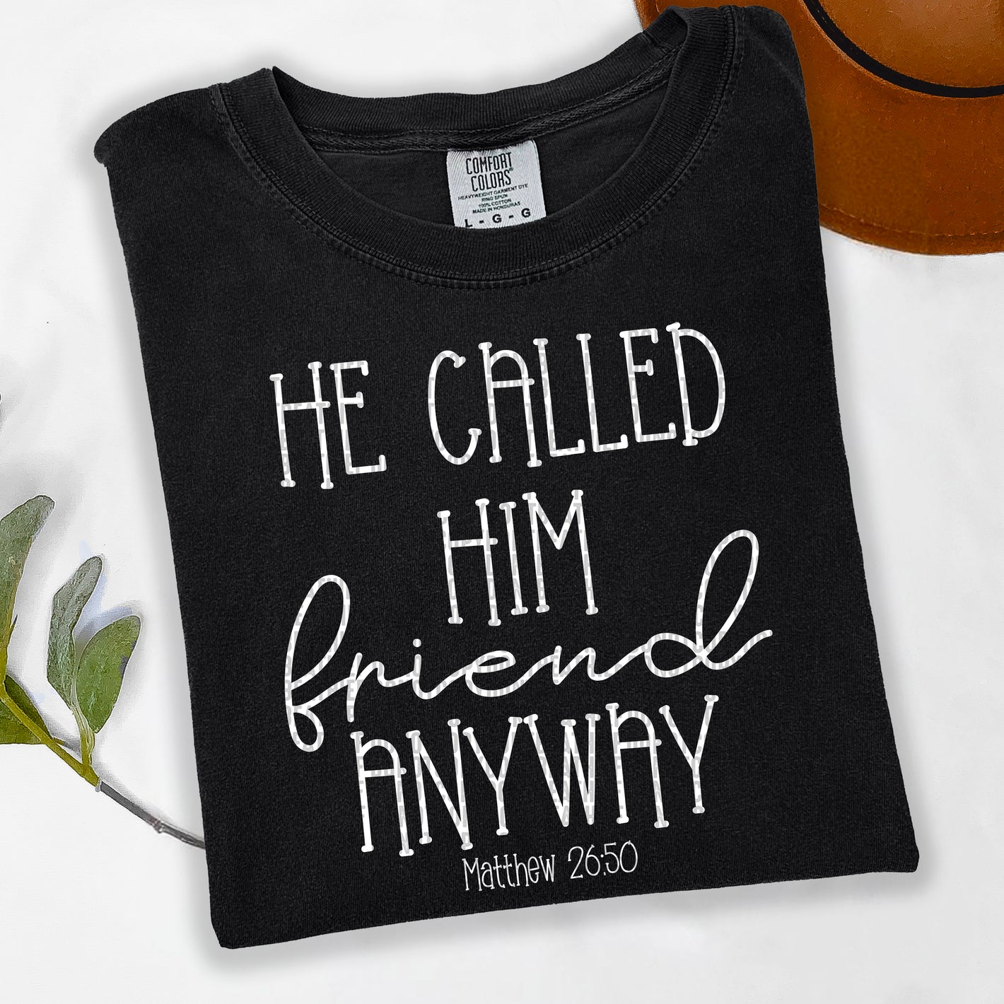 He Called Him Friend
