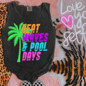 Heat Waves & Pool Days