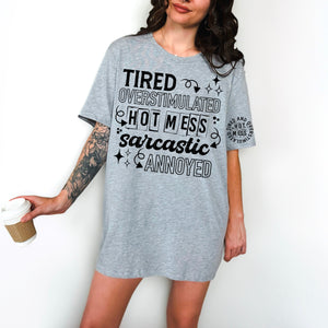 Tired, Overstimulated, Hot Mess....