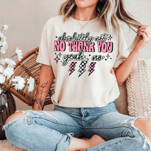 Absolutely Not, No Thank You