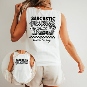 Sarcastic & Problematic
