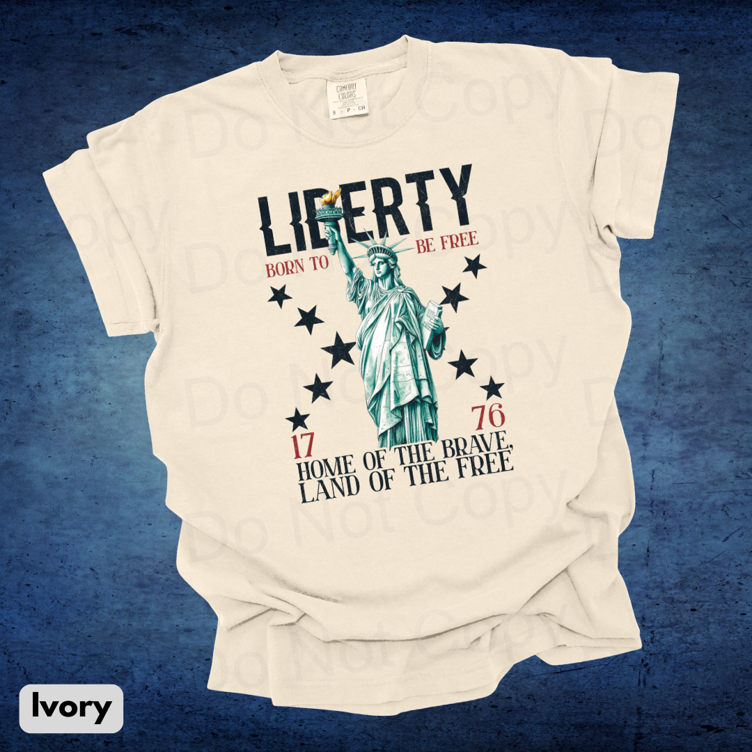 Liberty Born to Be Free
