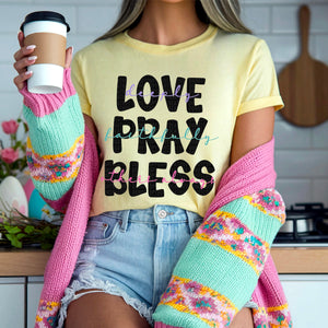 Love Pray Bless