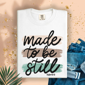 Made to Be Still