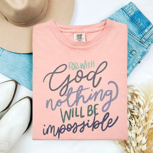 For God Nothing Will Be Impossible