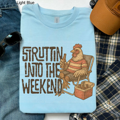 Struttin' Into the Weekend