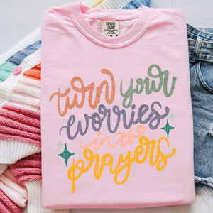 Turn Your Worries Into Prayers