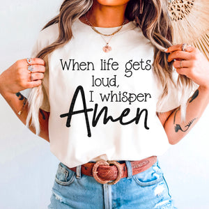 When Life Gets Loud, Amen
