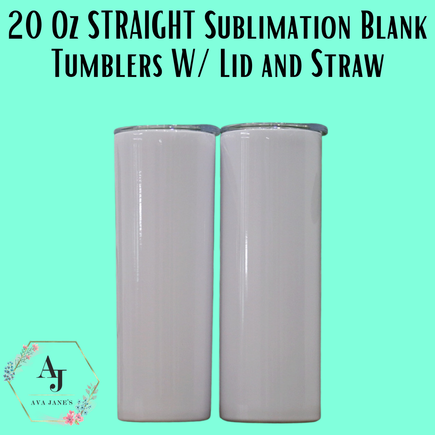 20 Oz Skinny Straight Tumbler