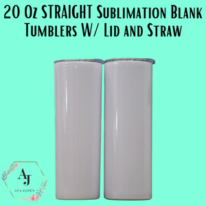 20 Oz Skinny Straight Tumbler